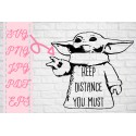 Baby Yoda Keep Distance Baby Yoda SVG + PNG + EPS + jpg + pdf